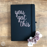 you got this - notebook