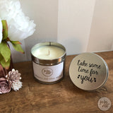 take some time for you - soy wax candle - RTS