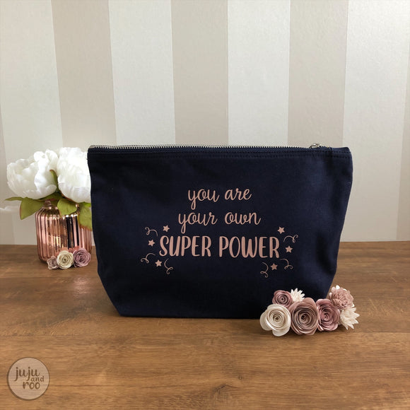 you are your own super power - accessory bag