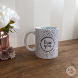 love you / love you more! - mug