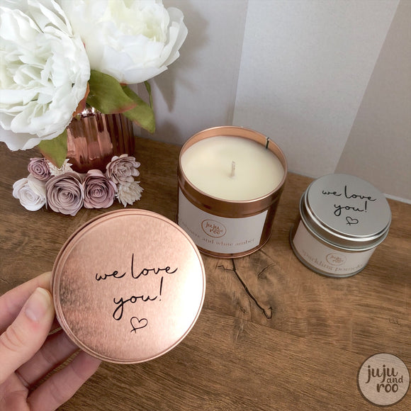 we love you! - soy wax candle